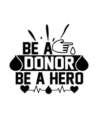 BE A DONOR BE A HERO svg