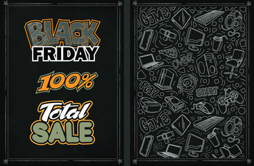 Promotional chalkboard design for Black Friday with 100% total sale. Features gaming and tech doodles.