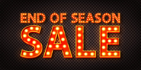 Vector marquee neon text of End Of Season Sale isolated on the transparent background.