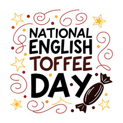 NATIONAL ENGLISH TOFFEE DAY vector illustration isolated on white background