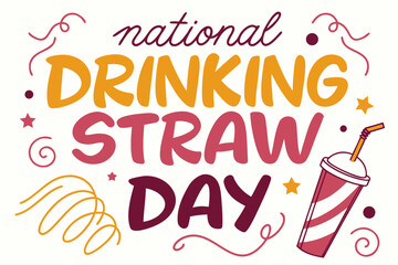 NATIONAL DRINKING STRAW DAY vector illustration isolated on white background