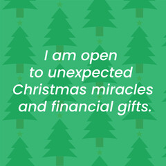 Christmas affirmation quote about miracles and financial gifts graphic.