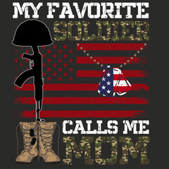 My favorite soldier calls me mom Army Mom Gift T-shirt Military mom shirt USA Flag