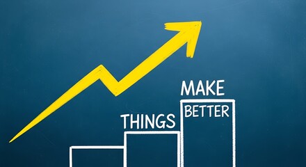 Chalkboard drawing illustrates upward trend with yellow arrow and motivational phrase make things better