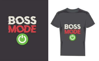 Tshirt with boss mode text and graphic hanging on a wooden wall