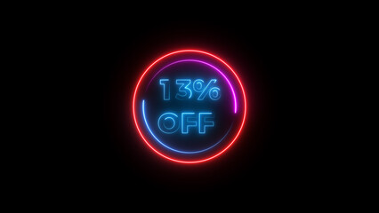 13 percent off discount offer sell icon illustration. Up to 13% off neon text background.