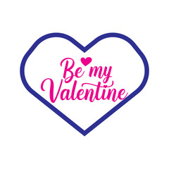 Be My Valentine Text Inside Heart Shape Romantic Design on White Background