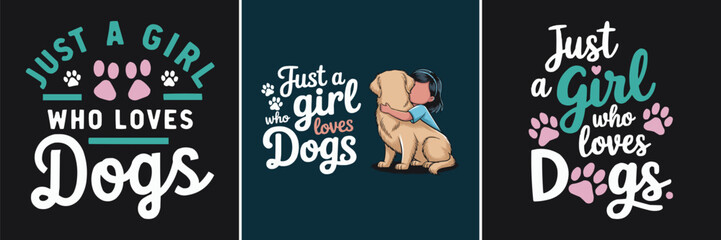 Cute dog lover quote illustration set with girl hugging dog and paw print typography for pet themed poster and apparel design