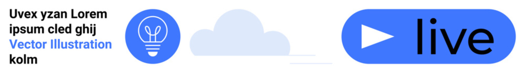 Streaming platforms, live events, technology solutions, innovation, creativity, cloud computing. Lightbulb, cloud play button labeled live. Streaming and technology solutions concept