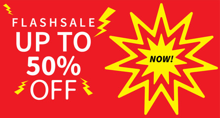 Flash sale up to 50 percent off now