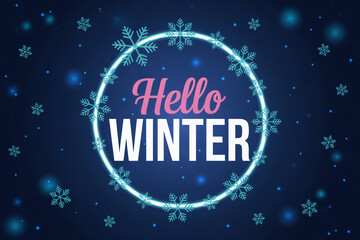 Festive hello winter greeting with snowflakes and glowing circle on a dark blue background perfect for seasonal promotions and holiday marketing campaigns.