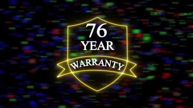 Neon line 76 Years Warranty Shield Emblem 76 Years Warranty, premium product promotion quality Design shield success 76 assurance  background. 