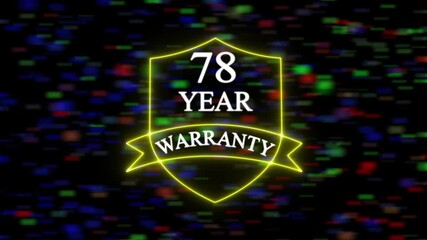 Neon line 78 Years Warranty Shield Emblem 78 Years Warranty, premium product promotion quality Design shield success 78 assurance  background. 