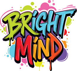 vibrant solid color bright mind graffiti text effect vector design&rdquo;