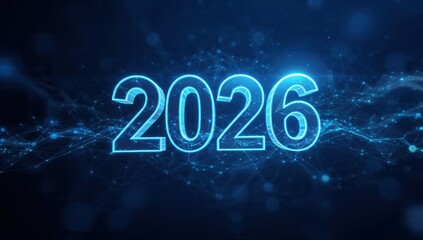 Futuristic 2026 Year Concept, glowing neon blue digital numbers on a dark background with abstract plexus lines, representing technology, global connectivity, and future business trends.