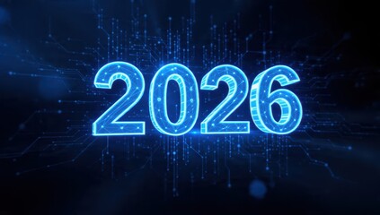 Digital 2026 text over a futuristic circuit board background. Glowing blue wireframe numbers representing the New Year, technology, digital transformation, and future innovation.