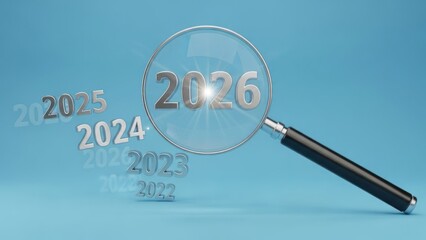 Magnifying glass focuses on "2026," with blurred years fading in background