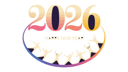 Celebrating the New Year: A vibrant and colorful design, with the year 2026 at the center, symbolizes the commencement of new beginnings, joyous celebration, hope, and excitement.