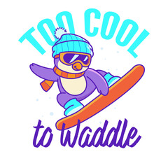 Penguin Too Cool To Waddle