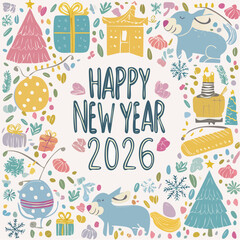 Whimsical Happy New Year 2026 illustration with festive elements, including stylized animals, Christmas trees, gifts, and decorative foliage.