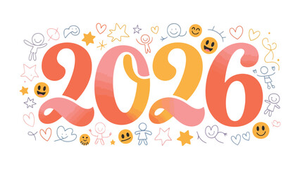Celebrating the Year 2026: A vibrant and colorful illustration of the year 2026, surrounded by playful doodles and cheerful icons, capturing a sense of anticipation and optimism. 