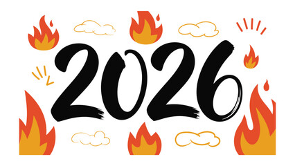 2026: A creative and dynamic design with vibrant flames surrounding the year 2026, creating a bold statement that signifies potential events, milestones, or projections for the future.