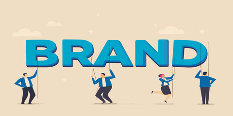 Teamwork concept people supporting and building a strong brand identity