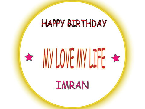 Decorative Happy Birthday My Love My Life Imran message design for celebration and greeting cards isolated PNG with Transparent Background
