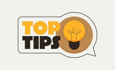Geometric message speech bubble with Top Tips inscription and lightbulb emblem. Banner design for business and advertising. Vector illustration.