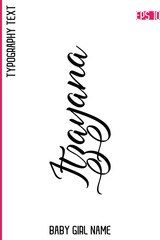 Itzayana  -Girl Name Handwritten Cursive Typography Vector Design