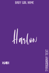 Harlow    -Female Name Stylish Typography Text Vector Artwork