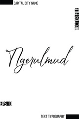 Ngerulmud  -Capital City Name Cursive Calligraphy Decorative Text Design Vector Element