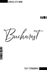 Bucharest   -Capital City Name Stylish Cursive Typography Text Design Vector Illustration