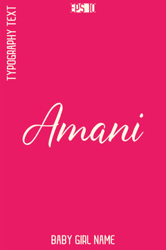 Amani    -Girl Name Handwritten Cursive Typography Vector Design