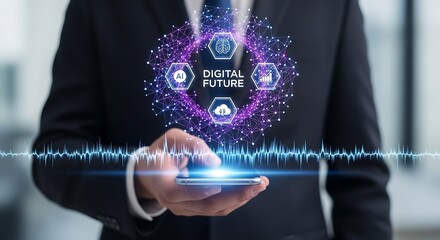Businessman holding a smartphone with a holographic display showing DIGITAL FUTURE and interconnected technology icons.