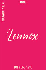 Lennox  -Girl Name Handwritten Cursive Typography Vector Design