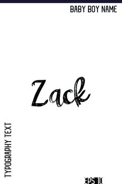 Zack  -Trendy Male Name Typography Vector Stylish Brush Lettering Design