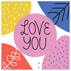 Love You romantic confession phrase handwritten with elegant cursive calligraphic font inside round wreath. Stylish lettering isolated on white background. Vector illustration for Valentine's Day.