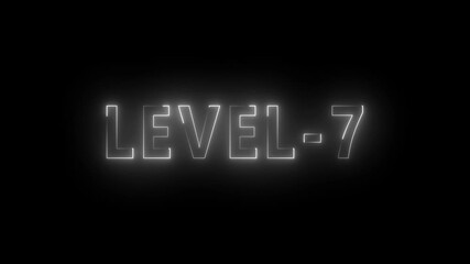 Level -7 neon bright text font colorful motion animation. Ideal for futuristic game intros animation. Neon level 7 up sing on black background.