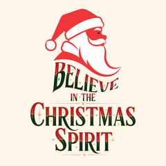 Believe In The Christmas Spirit Vintage Santa