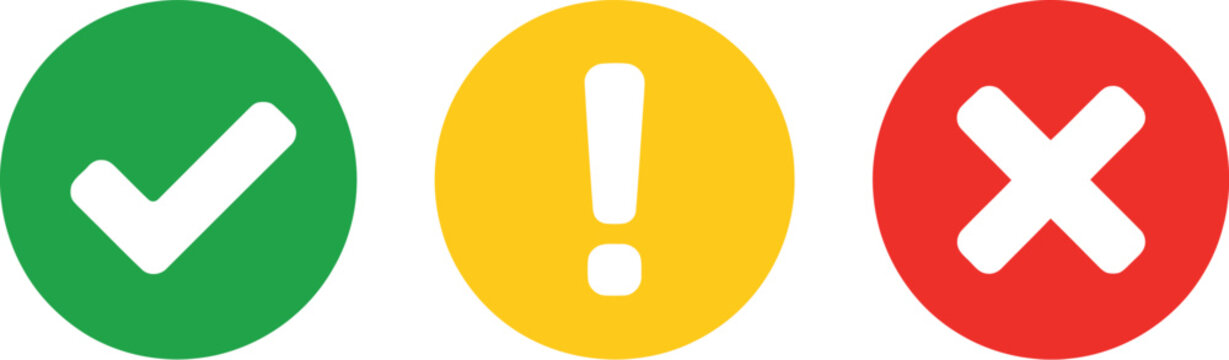 Set of three icons green checkmark for success, yellow exclamation mark for warning, and red cross for error or cancellation