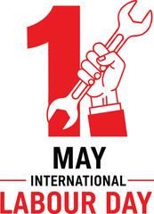 International Labour Day 1st May Vector with Worker Hand Holding Wrench