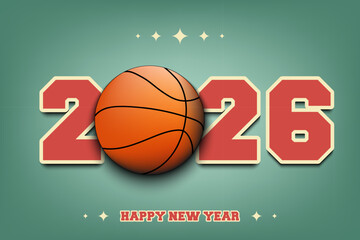 Fototapeta premium New Year numbers 2026 and basketball ball on an isolated background. Creative design pattern for greeting card, banner, poster, flyer, party invitation, calendar. Vector illustration