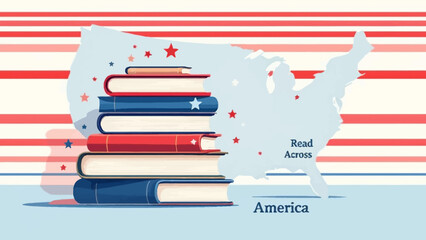 A patriotic illustration of the United States map with a stack of red, white, and blue books and stars, promoting reading across America.