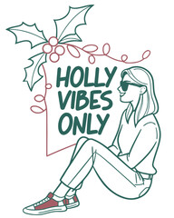t shirt design holly vibes only 