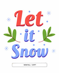 t shirt design let it snow in soft winte