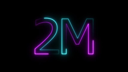 glowing neon 2m followers Celebration text animation. 2m animation neon text effect video motion on transparent background