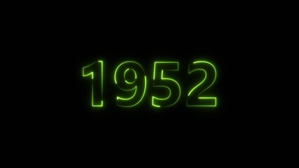 1952 Sal neon bright number lime green color 4k illustration. Clock icon 1952-year beautiful neon text concept on black background.