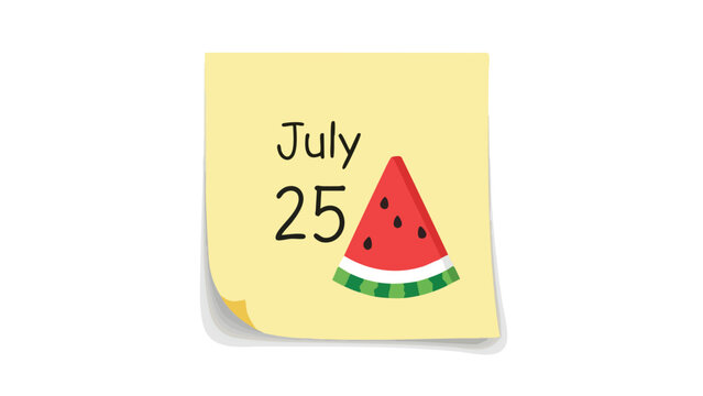 A cheerful July 25th reminder on a sticky note featuring a delightful slice of summer watermelon