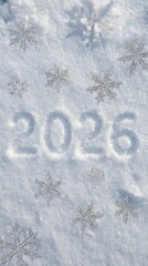 Snowflakes and Snow 2026 - Snowflakes around 2026 written on snow. Symbolizing winter, new year, hope, celebration, and freshness